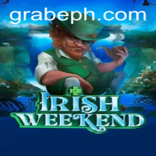 Exploring the Exciting World of IrishWeekend: A Deep Dive into Grabeph