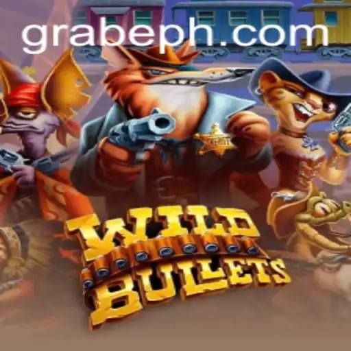 Discover the Thrilling World of WildBullets: A Dynamic Adventure Through Grabeph